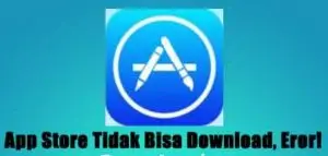 Cara Mengatasi Iphone Tidak Bisa Mendownload Aplikasi