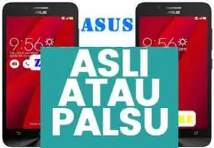 cek Hp Asus Asli Atau Palsu