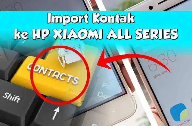 Cara Import Data Kontak Xiaomi
