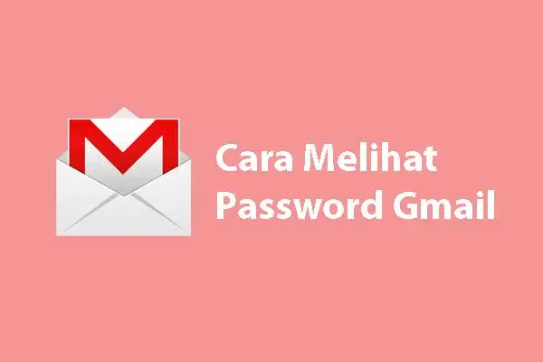 melihat sandi gmail kita