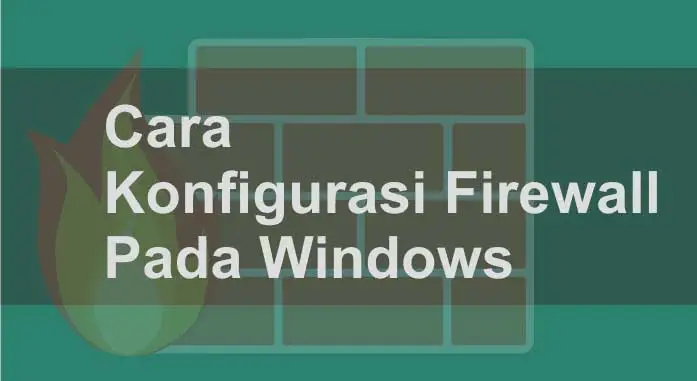 cara setting firewall di windows
