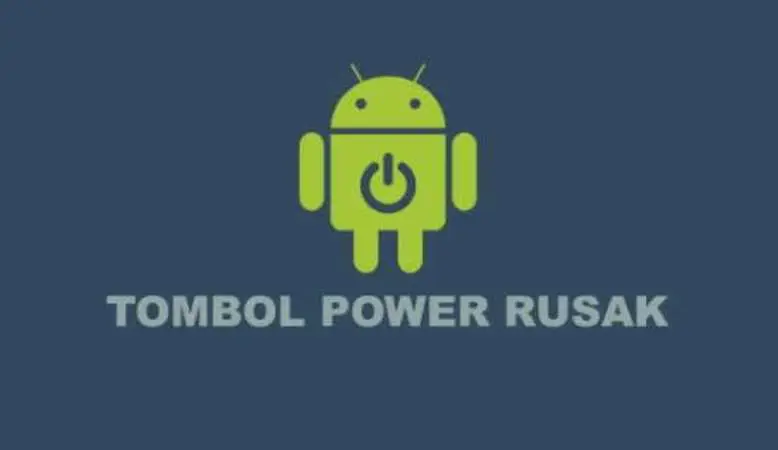 cara memperbaiki tombol power hp
