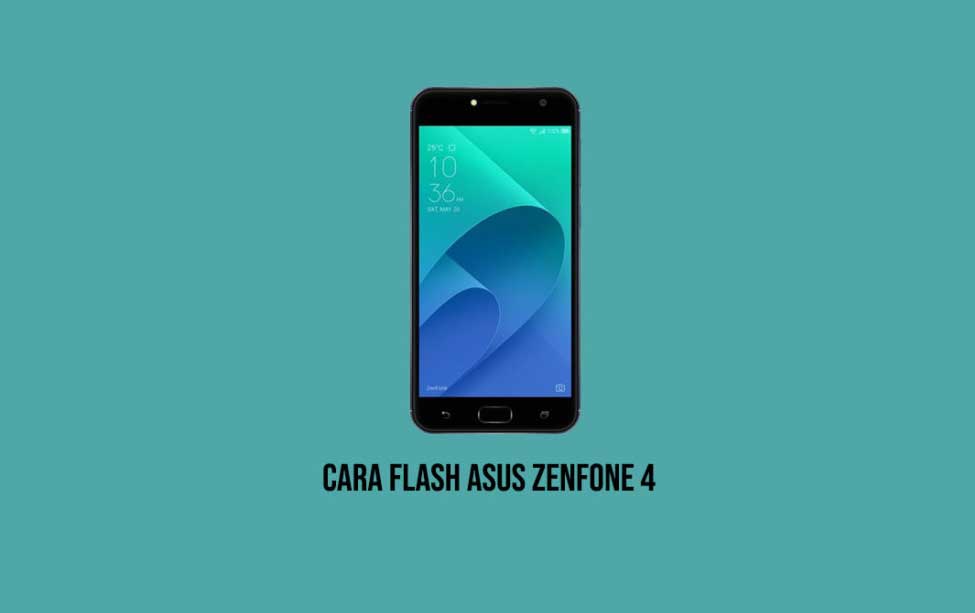 cara Flash Asus Zenfone 4