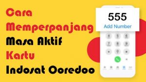 √ Cara Perpanjang Masa Aktif IM3 Indosat Ooredoo Terbaru - Tipandroid