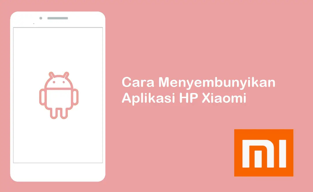 cara menyembunyikan aplikasi di xiaomi