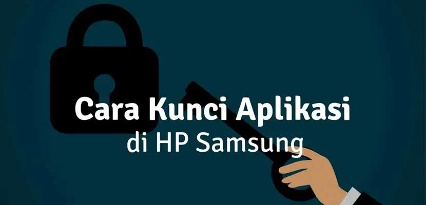 cara mengunci aplikasi di samsung