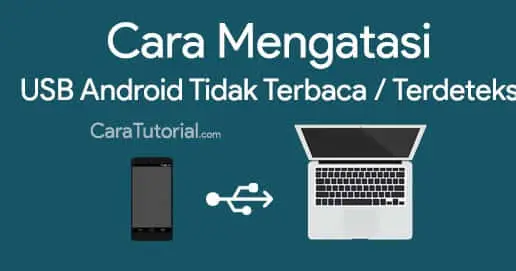 Mengatasi hp tidak terbaca di laptop