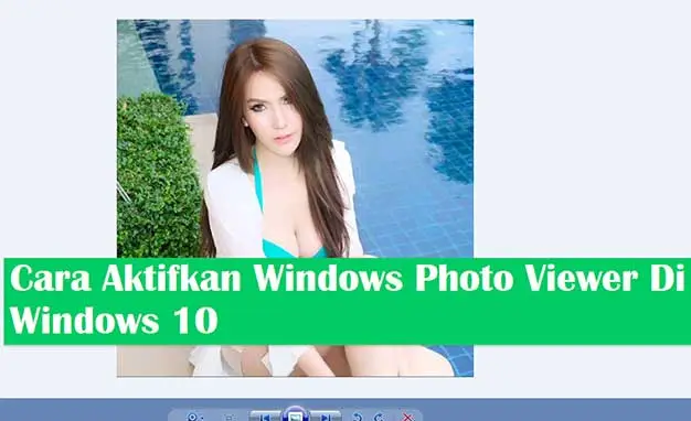 Cara Aktifkan Windows Photo Viewer (Win10)