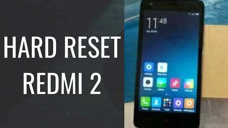 cara hard reset redmi 2