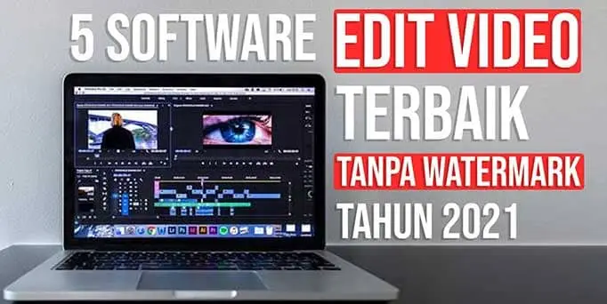 Aplikasi Edit Video PC Tanpa Watermark